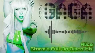 Lady Gaga - Alice  ( Storm's Full On Disco Mix  Extended Remix )