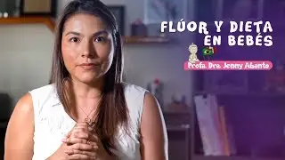 CÓMO LIDIAR CON EL FLÚOR Y LA DIETA DE LOS BEBÉS?