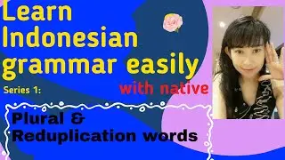 Learn Indonesian grammar for beginners. Learn Indonesian in 6 minutes.