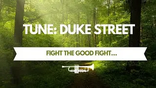 Fight The Good Fight Hymn (Duke Street) Trumpet