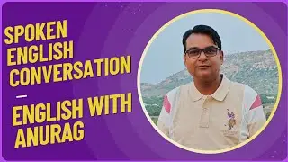 Spoken English- Conversation (Simple Present Tense)