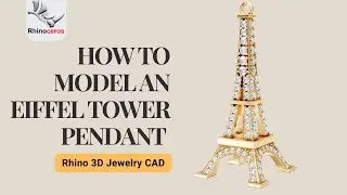 How to Model an Eiffel Tower Pendant in Rhino 3D &ndash; Jewelry CAD Tutorial for Beginners #522