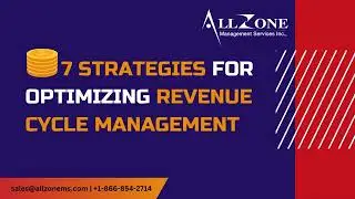 7 Strategies For Optimizing Revenue Cycle Management!