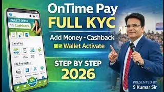 OnTime Pay FULL KYC Guide 2026 | Wallet Recharge Bill Pay & Cashback Tutorial #OnTimePay #KYCProcess