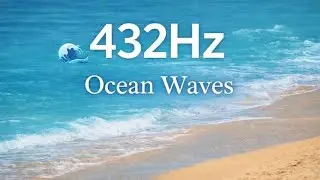 432Hz Tibetan Frequency 🌊 Ocean Waves | Deep Relaxation, Inner Peace & Healing Sound