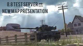 8.8 TEST SERVER  NEW MAP PRESENTATION