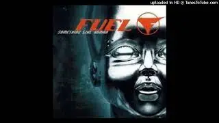 Fuel - Empty Spaces