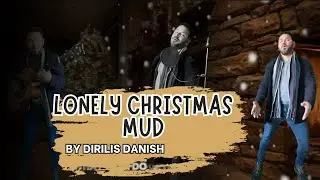 Lonely This Christmas Mud - Acoustic Cover By Dirilis Danish