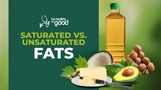 Saturated fats vs. Unsaturated fats