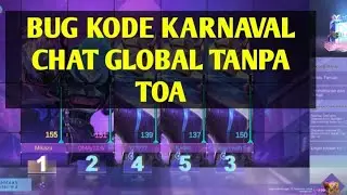 Bug kode karnaval Chat Global Tanpa TOA