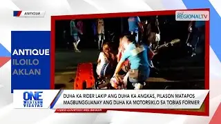 Duha ka rider lakip ang 2 ka angkas, pilason sa bungguanay sa Tobias Fornier | One Western Visayas