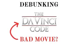 The Da Vinci Code Lied to You About Jesus&mdash;Watch This!