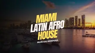 Miami Latin Afro House Mix l Marcos Mendosa l Party Prep l Noisy Neighbours Edition