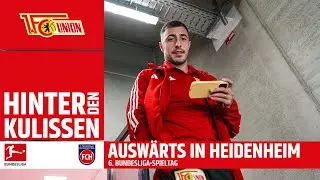 Hinter den Kulissen I Auswärts in Heidenheim I 1. FC Union Berlin