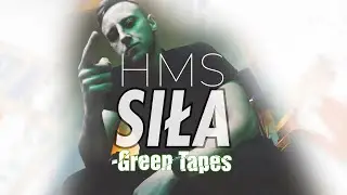 Greentapes #3 : Hms - Siła!