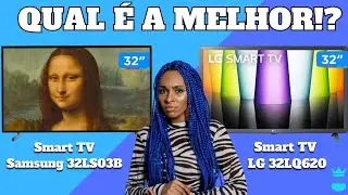Qual &eacute; a Melhor Smart tv de 32 polegadas? Samsung 32LS03B vs LG 32LQ620