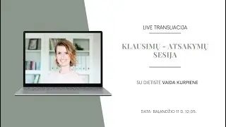 ATSAKYMŲ sesija apie KAVĄ, ARBATĄ, TROŠKULIO NEBUVIMĄ, bei tinkamiausius TARPUS TARP VALGYMŲ.