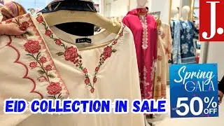 J. Upto 50% Off Summer Gala Sale 🥳 junaid jamshed fancy Eid Collection in sale | j. Sale today 2026 