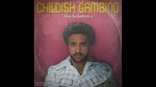 Xcapim - Childish Gambino: This Is America (I.A M&uacute;sica)