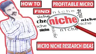 How To Find Profitable Micro Niche | Micro Niche Keyword Research