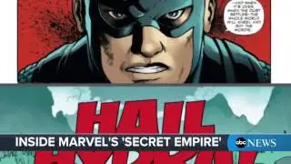 Marvel Comics&rsquo; &lsquo;Secret Empire&rsquo; storyline deals with Captain America as a Hydra agent