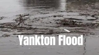 Yankton South Dakota Flooding March 13, 2019