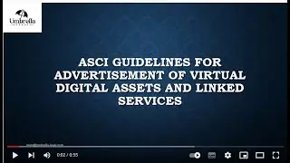 ASCI guidelines on advertisements w.r.t. Virtual Digital Assets including Cryptocurrencies
