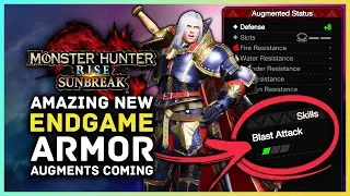 Monster Hunter Rise Sunbreak - AMAZING NEW Endgame Armor Augments Qurious Crafting - Title Update 1