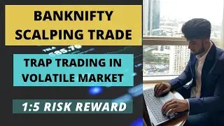 1:5 RISK REWARD IN CHOPPY MARKET | LIVE SCALP TRADE