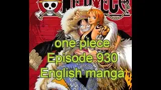 ONE PIECE EPISODE 930 ENGLISH SUBBED MANGA