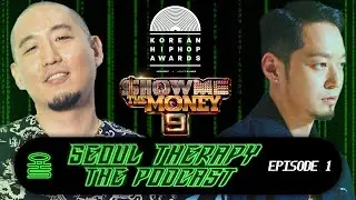 KOREAN HIP HOP AWARDS CONTROVERSY, SMTM9'S SUCCESS & DAYTONA ENT | Seoul Therapy The Podcast
