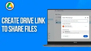 How To Create Google Drive Link To Share Files