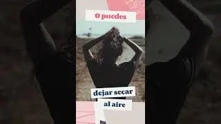M&eacute;todo Curly paso 5️⃣