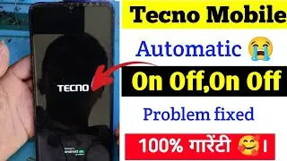 Tecno mobile on off problem || tecno auto restart problem || how to fix auto restart problem