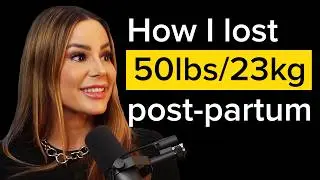 Real-life fitness journey: How Coach Anna lost 50lbs postpartum | EP84