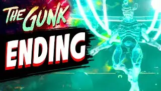 The Gunk - ENDING + Final Boss Fight Chapter 8: Reach The Dome of Geist