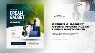 How to Design a Gadget Hub Flyer using Photoshop. Adobe Photoshop Tutorial, Flyer Design.
