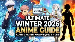 Ultimate Winter 2026 Anime Guide: Jujutsu Kaisen, MHA Prequel & More!