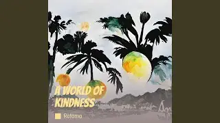A World of Kindness O