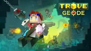 Trove: Geode Expertise Quest - Part 4