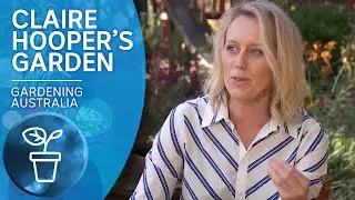 Comedian Claire Hooper's childhood garden | My garden path | Gardening Australia