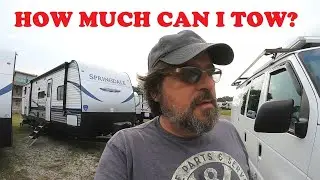 How Much Can I Tow With a Van? - Travel Trailer Shopping & Heading Back To Pennsylvania