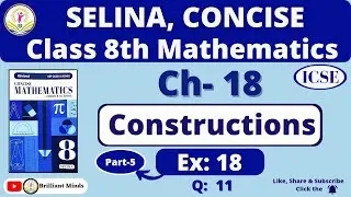 Ch- 18 Constructions | Class 8th ICSE I Selina Concise Math Ex: 18 Q: 11