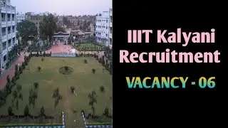 IIIT Kalyani Recruitment for 06 Deputy Registrar, Assistant Registrar and More Posts