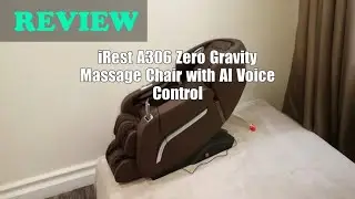 iRest A306 Massage Chair Review: Zero Gravity, AI Voice, SL Track, Bluetooth & Yoga Stretch 2025