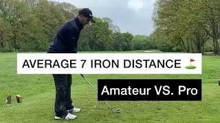 AVERAGE 7 IRON DISTANCE - AMATEUR VS. PRO ⛳️