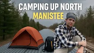 Exploring Manistee National Forest: Solo Camping Trip