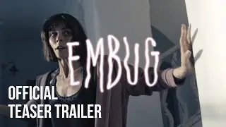 Embug | Official Teaser Trailer (2025 Movie) &ndash; Indie Horror