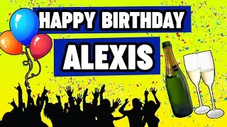 Happy Birthday Alexis - Happy Birthday Wishes