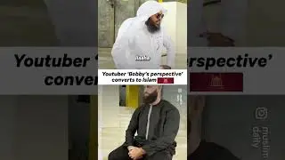 YouTuber 'Bobby's perspective accept islam [ Christian brother become a Muslim ]